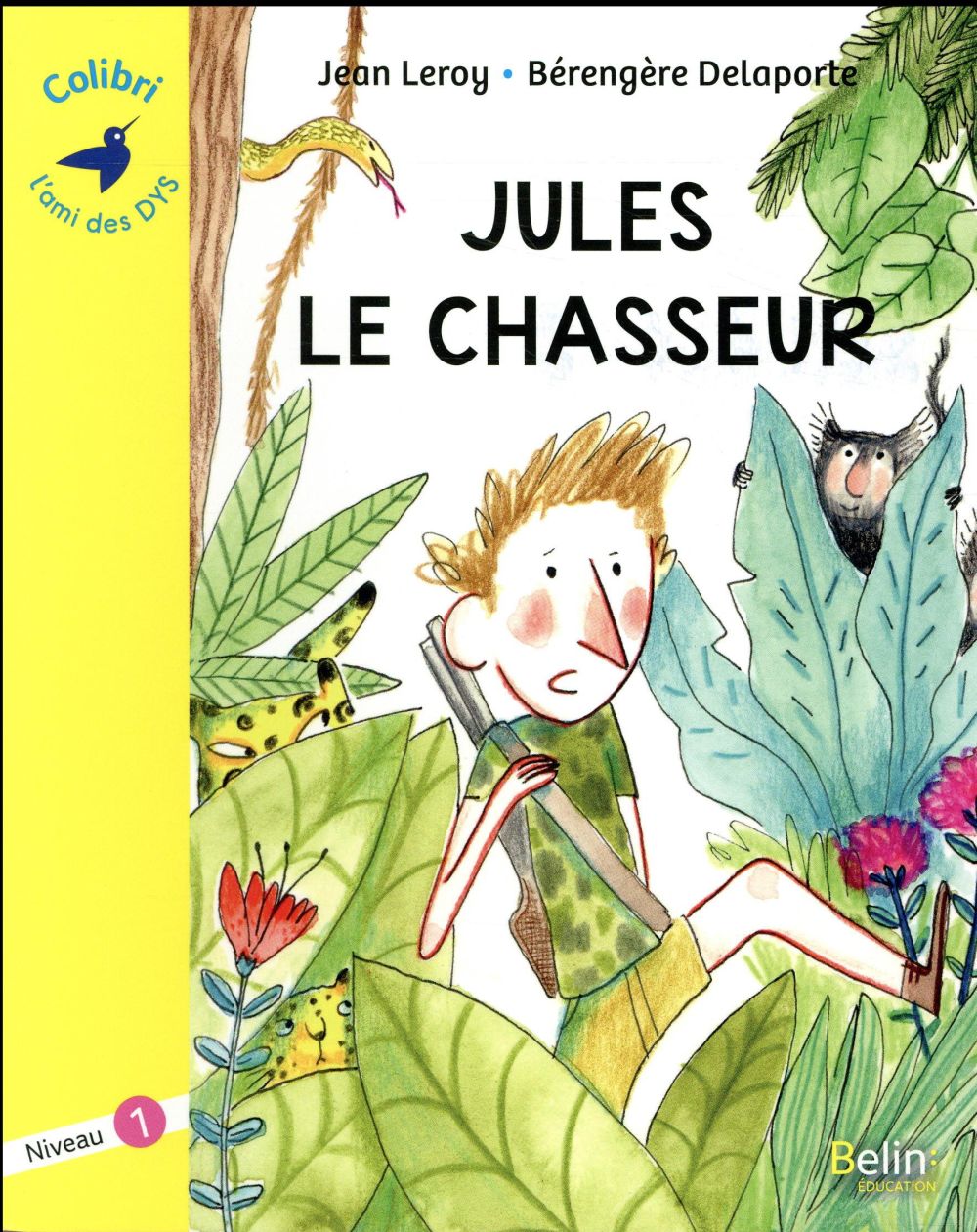 LE ROY - JULES LE CHASSEUR - NIVEAU 1 LE ROY - JULES LE CHASSEUR - NIVEAU 1